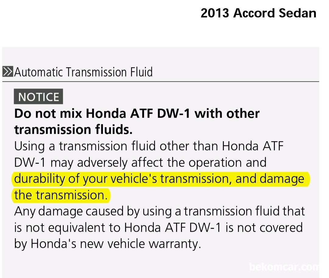 보증이후 차량유지보수, 어떻게 하는것이 좋을까?, 혼다는 구체적로 비 순정 미션오일 사용시 미션수명에 지장을 주고 미션고장으로 이어질수 있다고 메뉴얼에 고지를 하고 있다. Courtesy of Honda Motor. https://static.nhtsa.gov/odi/rcl/2010/RCMN-10V504-1234.pdf|bekomcar.com